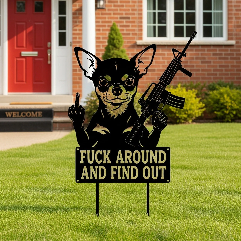 Fk Around & Find Out Dog Sentry